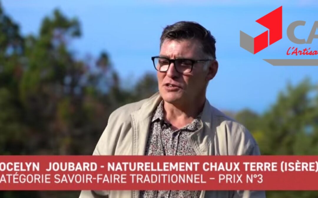 JOCELYN JOUBARD – NATURELLEMENT CHAUX TERRE (ISÈRE)CATÉGORIE SAVOIR-FAIRE TRADITIONNEL – PRIX N°3